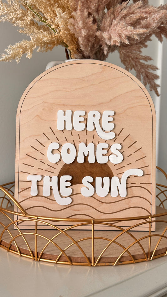 Here Comes the Sun